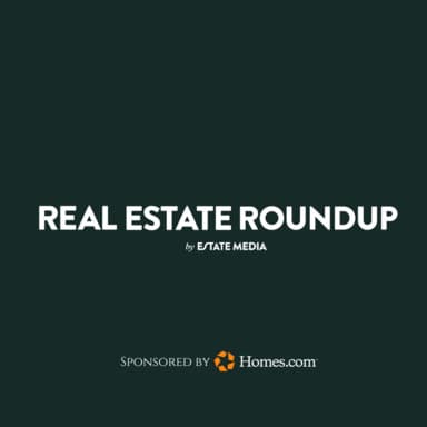 Real Estate Roundup